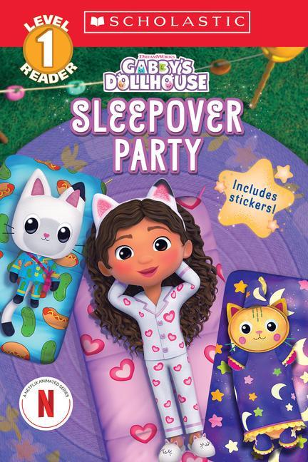 Könyv Gabby's Dollhouse: Sleepover Party (Scholastic Reader, Level 1) 
