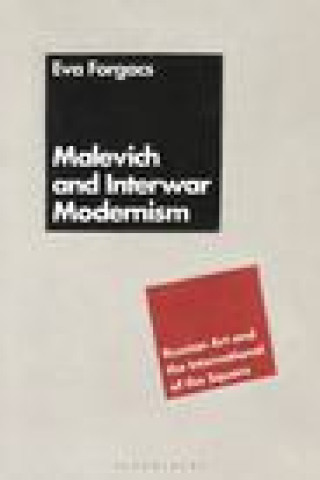 Könyv Malevich and Interwar Modernism 