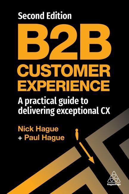 Książka B2B Customer Experience: A Practical Guide to Delivering Exceptional CX Nicholas Hague