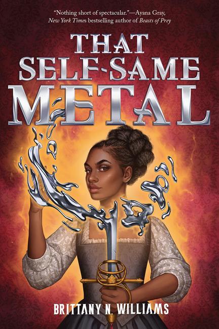 Carte That Self-Same Metal (the Forge & Fracture Saga, Book 1) 