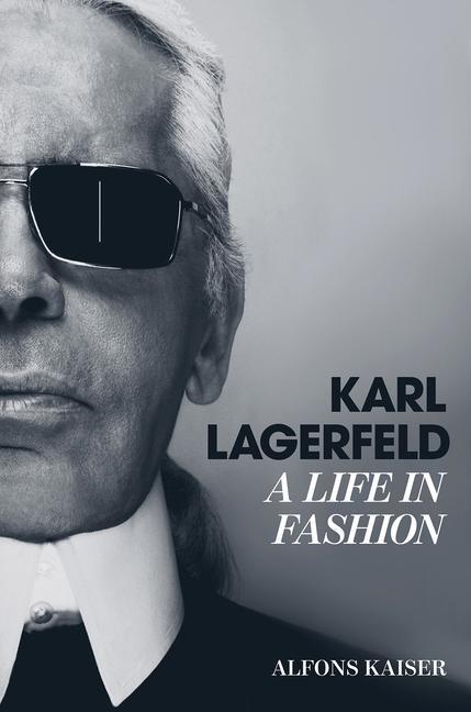 Könyv Karl Lagerfeld: A Life in Fashion 