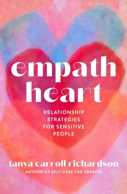 Kniha Empath Heart: Relationship Strategies for Sensitive People 