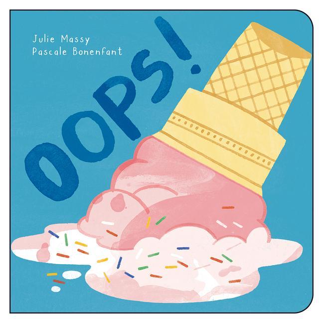 Knjiga Oops! Pascale Bonenfant