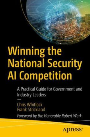 Könyv Winning the National Security AI Competition Frank Strickland
