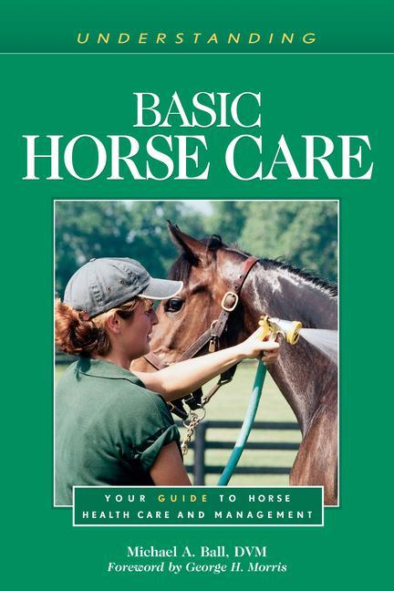 Book Understanding Basic Horse Care Michael A. Ball