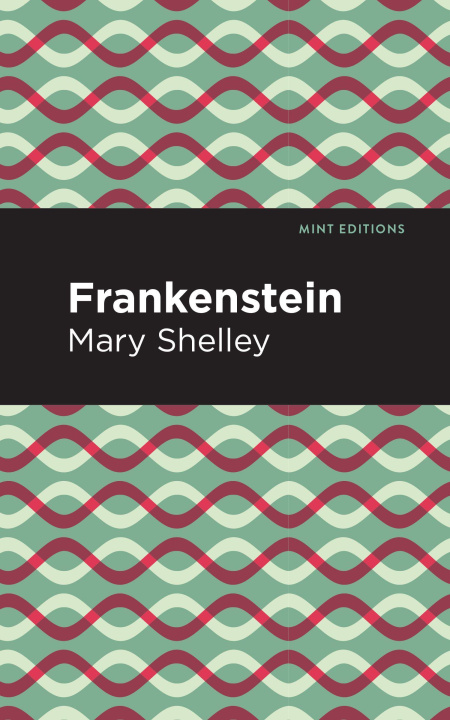 Knjiga Frankenstein Mint Editions