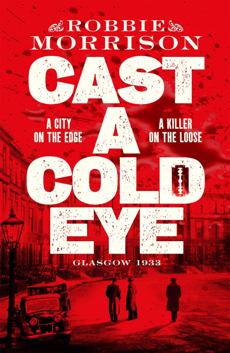 Book Cast a Cold Eye Robbie Morrison