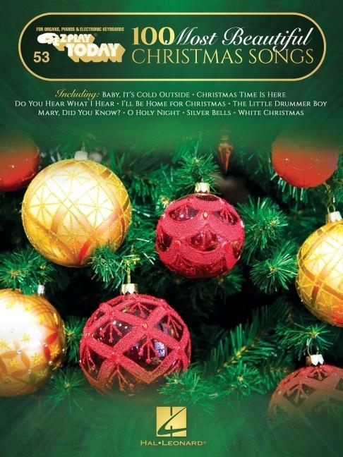 Book 100 Most Beautiful Christmas Songs: E-Z Play Today #53 Songbook with Large Easy-To-Read Notation and Lyrics 