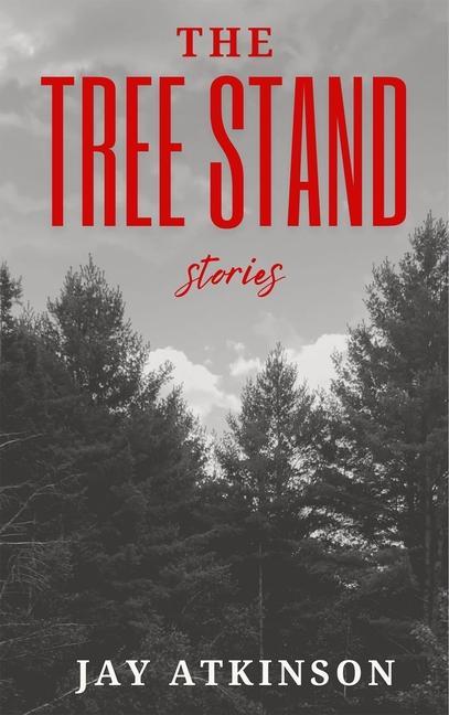 Knjiga The Tree Stand 