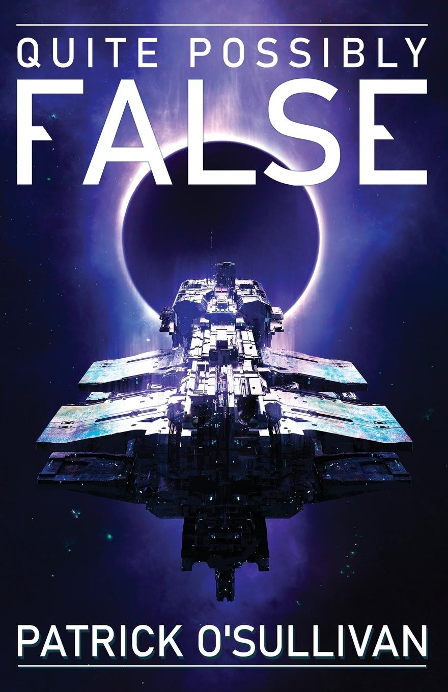 Boek Quite Possibly False Patrick O'Sullivan