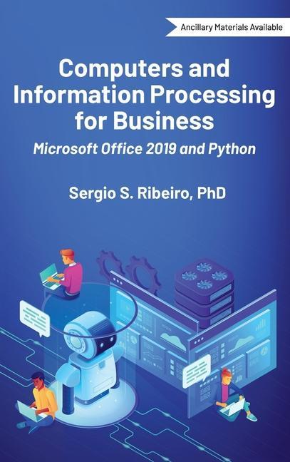 Knjiga Computers and Information Processing for Business: Microsoft Office 2019 and Python 