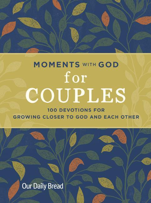 Livre Moments with God for Couples: 100 Devotions for Growing Closer to God and Each Other Lori Hatcher