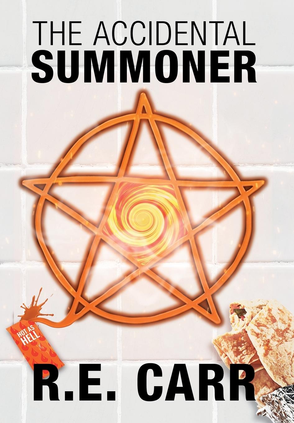 Kniha The Accidental Summoner R E Carr