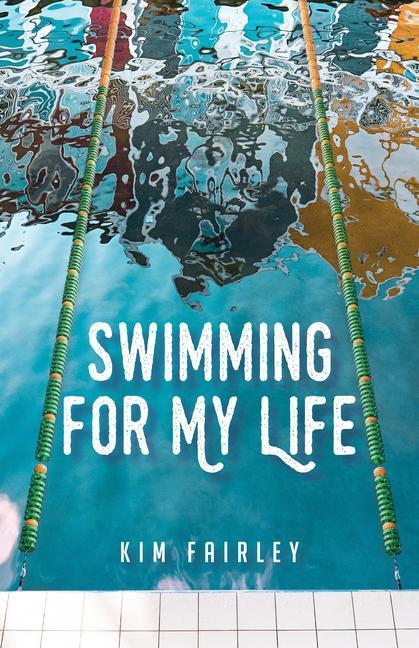 Könyv Swimming for My Life 