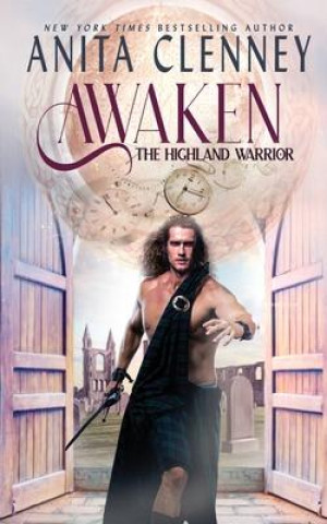 Knjiga Awaken the Highland Warrior Anita Clenney