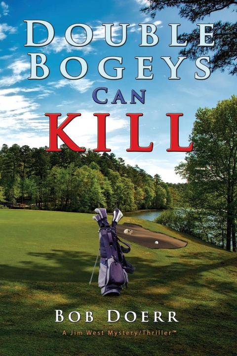 Knjiga Double Bogeys Can Kill Bob Doerr