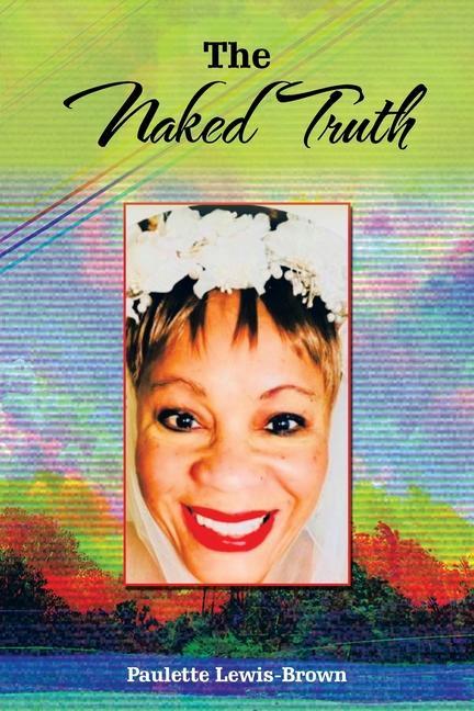 Knjiga The Naked Truth Paulette Lewis-Brown