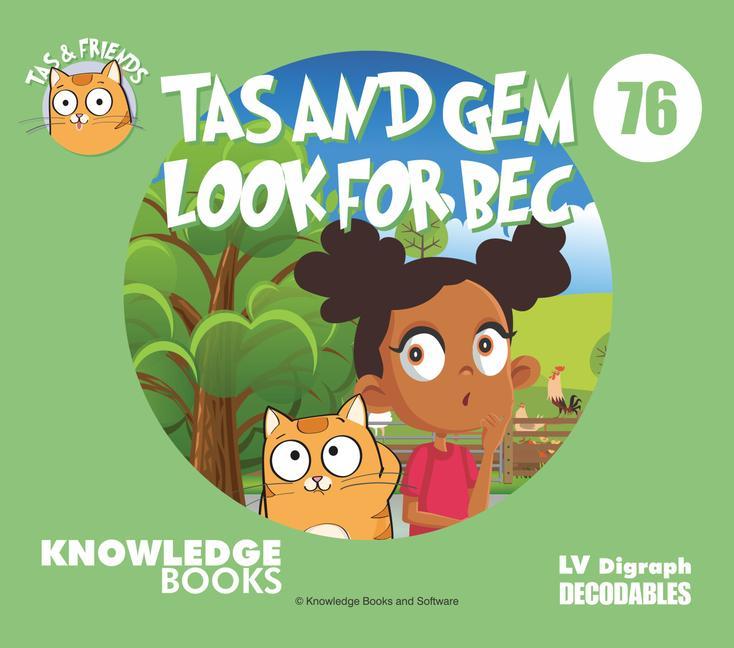 Knjiga Tas and Gem Look for Bec: Book 76 Dean Maynard