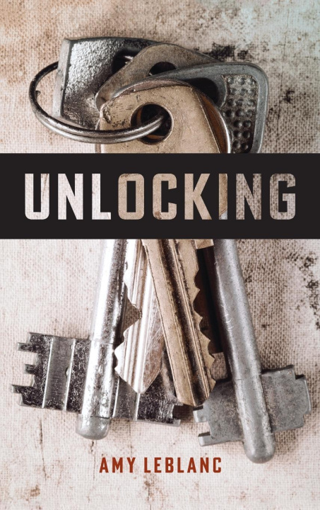 Knjiga Unlocking Amy Leblanc