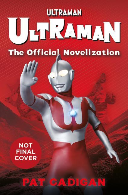 Kniha Ultraman: The Official Novelization 