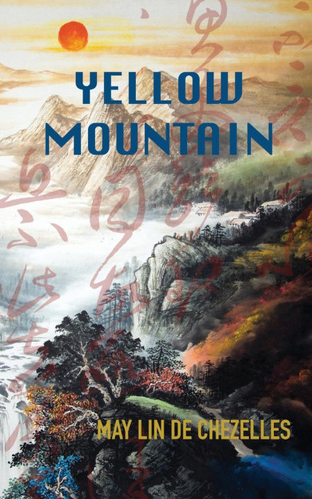 Knjiga Yellow Mountain May Lin de Chezelles