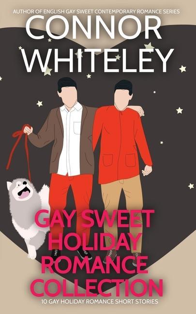 Könyv Gay Holiday Romance Short Story Collection: 10 Gay Sweet Holiday Romance Short Stories 