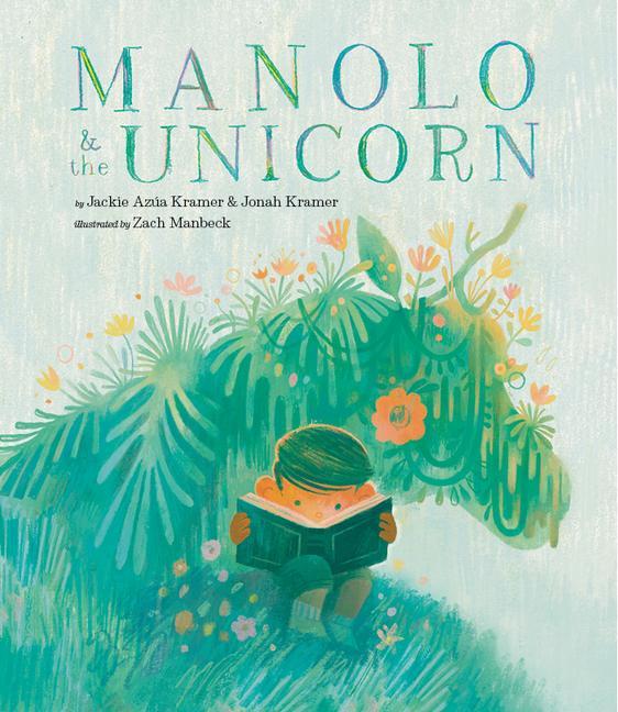 Książka Manolo & the Unicorn Jonah Kramer
