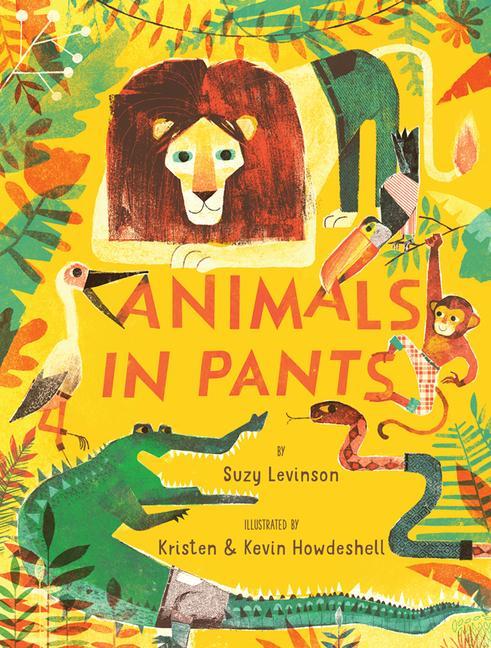 Kniha Animals in Pants Kevin Howdeshell