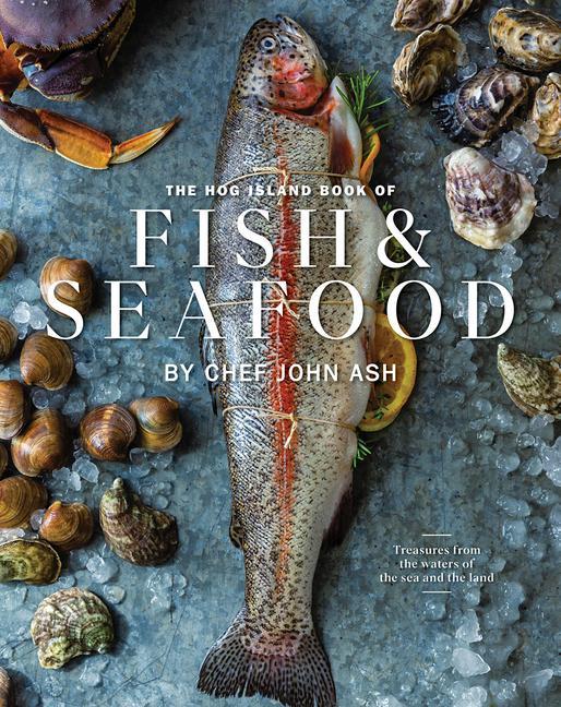 Kniha Hog Island Book of Fish & Seafood Ashley Lima