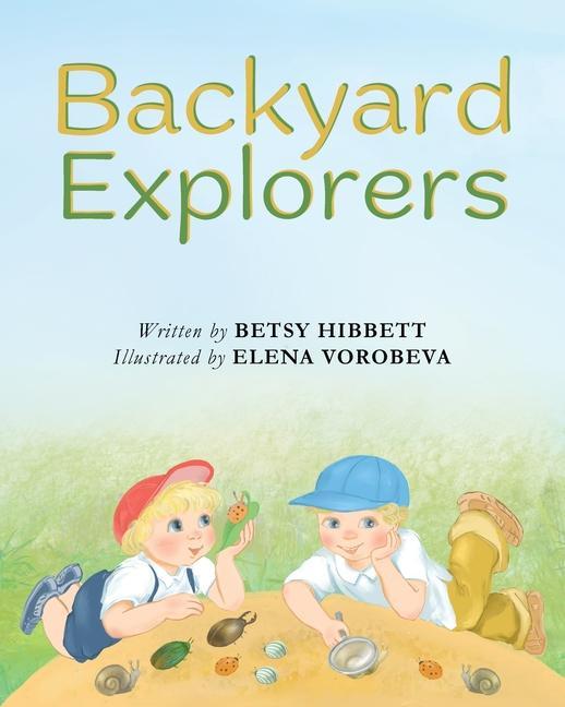Knjiga Backyard Explorers Elena Vorobeva