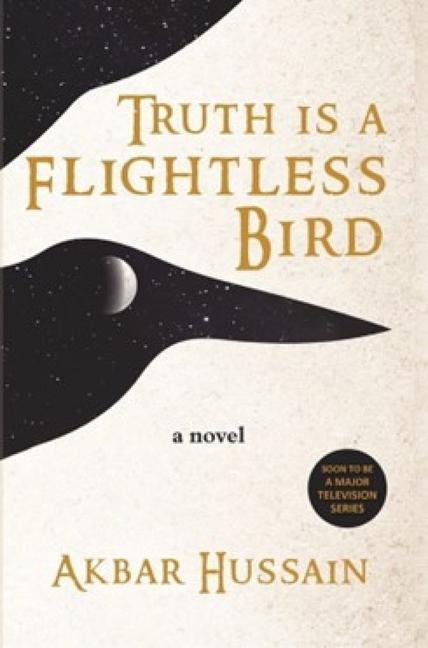 Carte Truth Is a Flightless Bird Akbar Hussain
