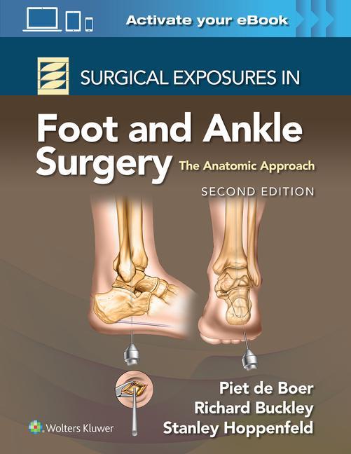 Kniha Surgical Exposures in Foot and Ankle Surgery: The Anatomic Approach 
