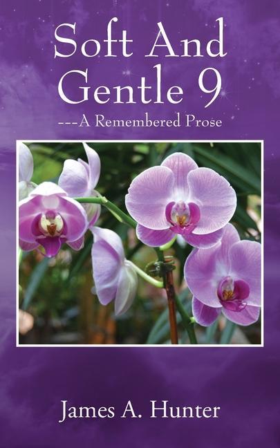 Knjiga Soft And Gentle 9 James A. Hunter