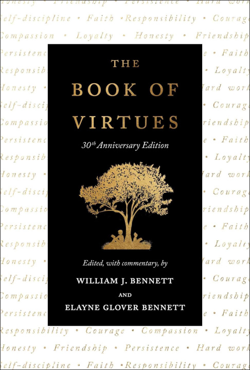 Könyv The Book of Virtues: 30th Anniversary Edition Elayne Glover Bennett