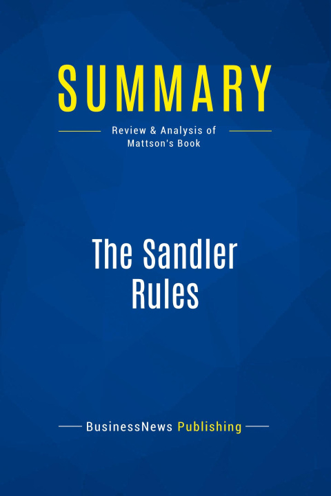 Knjiga Summary: The Sandler Rules 