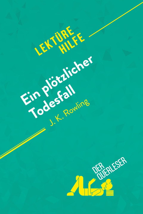 Kniha Ein plötzlicher Todesfall von J. K. Rowling (Lektürehilfe) 