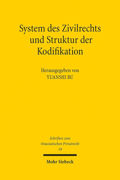 Книга System des Zivilrechts und Struktur der Kodifikation 
