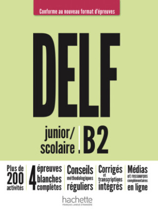Book DELF junior / scolaire B2 - Conforme au nouveau format d'épreuves Nelly Mous