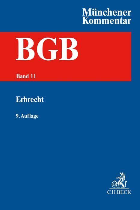 Carte Münchener Kommentar zum Bürgerlichen Gesetzbuch  Bd. 11: Erbrecht, §§ 1922-2385, §§ 27-35 BeurkG 