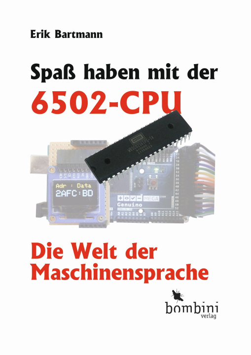 Carte Spaß haben mit der 6502-CPU 