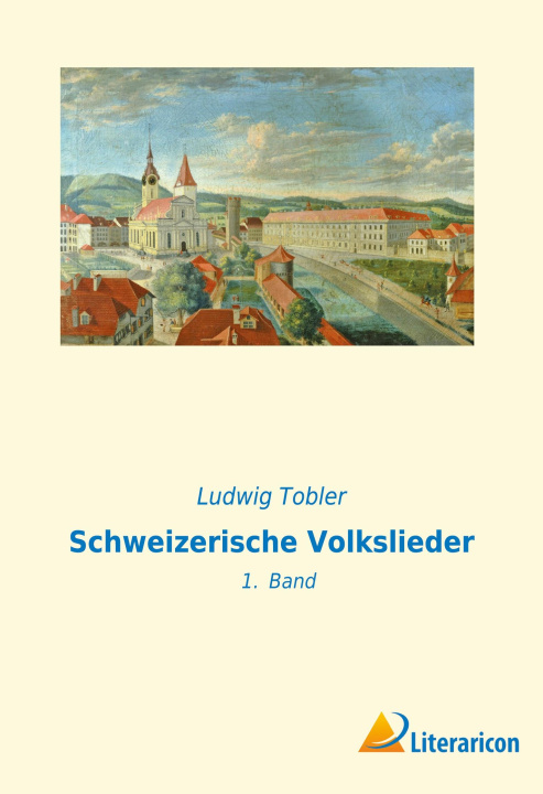 Boek Schweizerische Volkslieder Ludwig Tobler