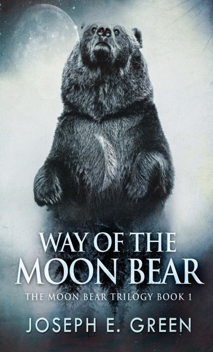 Knjiga Way of the Moon Bear Joseph E. Green