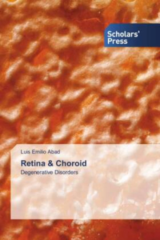Knjiga Retina & Choroid Luis Emilio Abad
