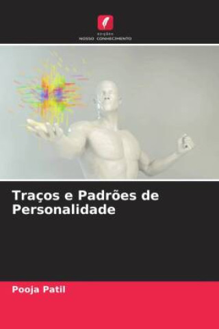 Knjiga Traços e Padr?es de Personalidade Pooja Patil
