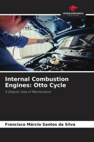 Knjiga Internal Combustion Engines: Otto Cycle 