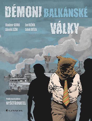 Könyv Démoni balkánské války Vladimír Dzuro