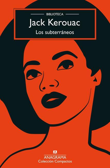Kniha Los Subterráneos (Biblioteca Kerouac) 