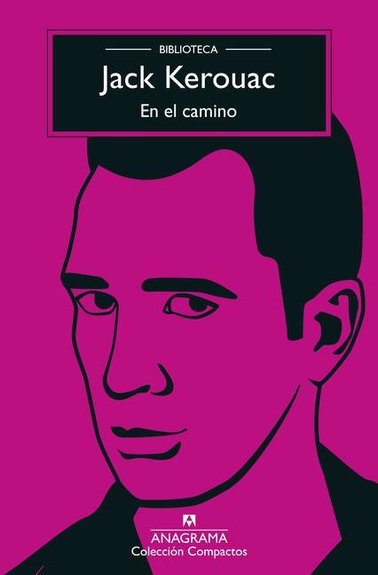 Kniha En El Camino (Biblioteca Kerouac) 