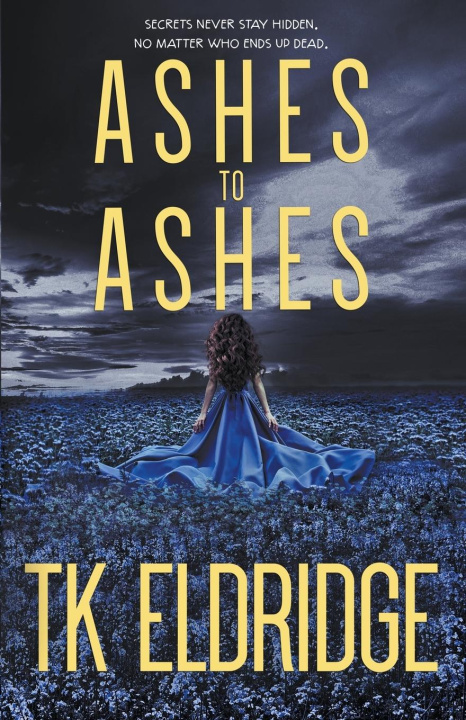 Book Ashes to Ashes T.K. Eldridge