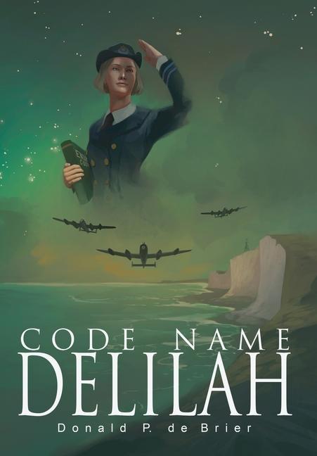 Knjiga Code Name Delilah Donald P. de Brier